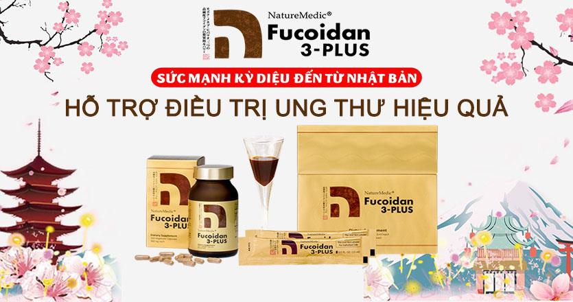 Fucoidan 3-Plus Sức Mạnh Diệu Kỳ Đến Từ Nhật Bản